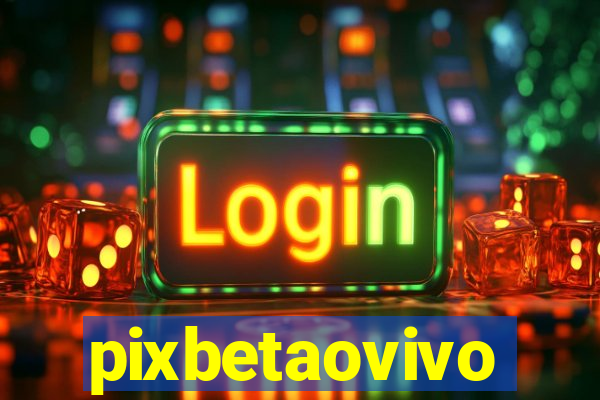 pixbetaovivo