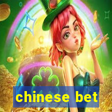 chinese bet