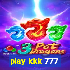 play kkk 777