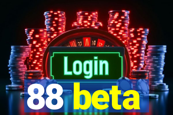 88 beta