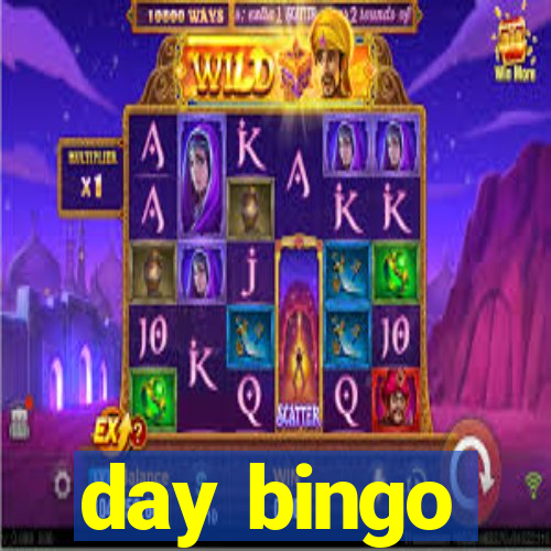 day bingo