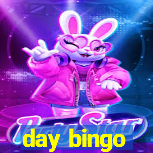 day bingo