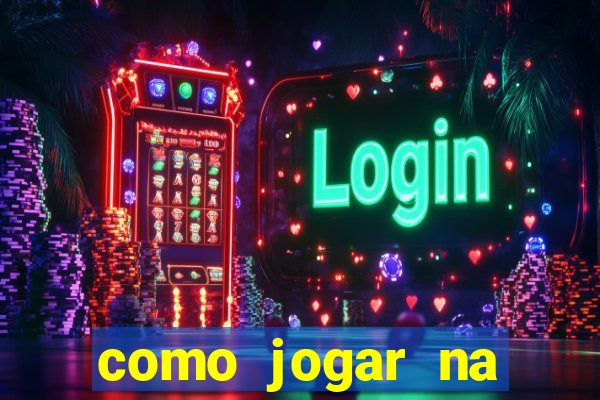 como jogar na loteca pela internet