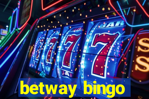 betway bingo