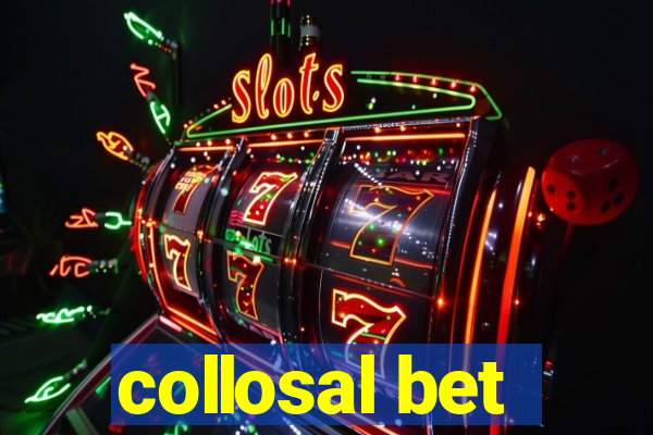 collosal bet