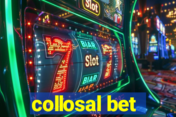 collosal bet