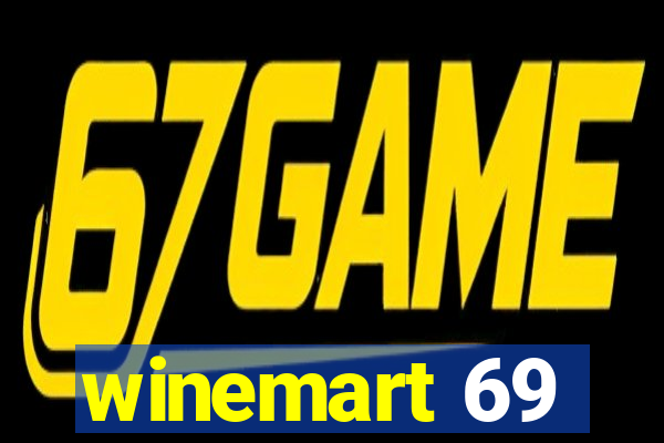 winemart 69