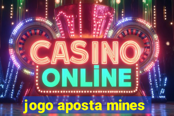 jogo aposta mines