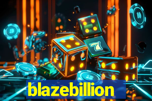 blazebillion