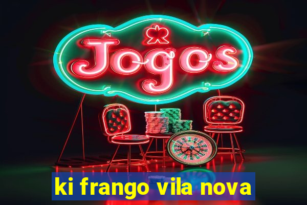 ki frango vila nova