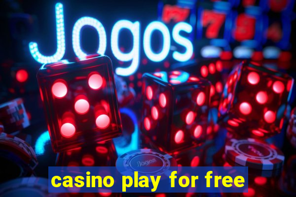 casino play for free