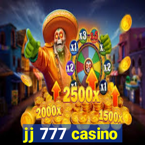 jj 777 casino