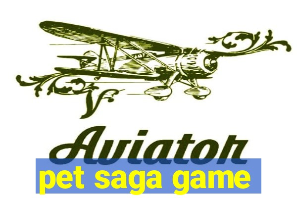 pet saga game