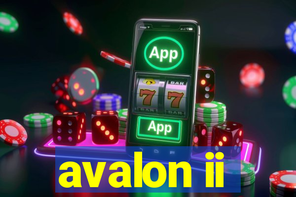 avalon ii