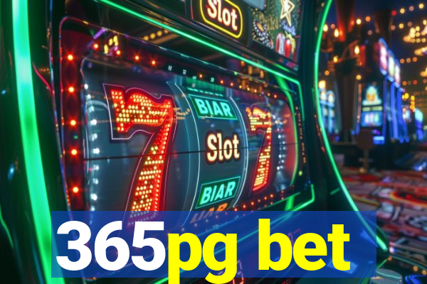 365pg bet