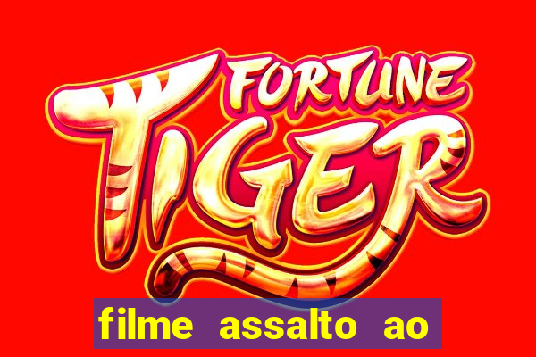 filme assalto ao trem pagador