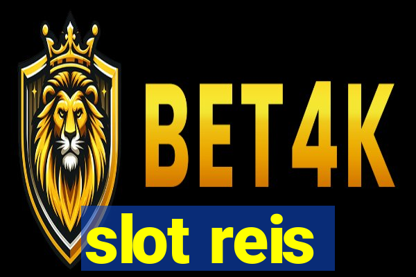 slot reis