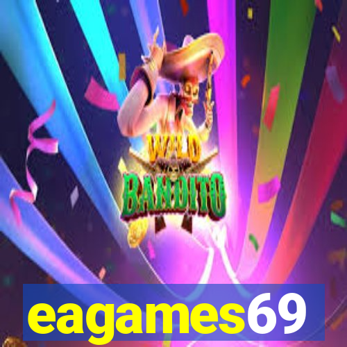 eagames69