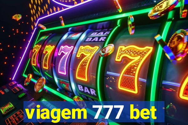 viagem 777 bet