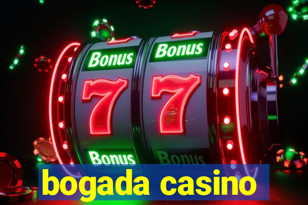 bogada casino