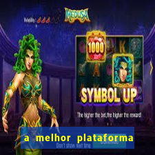 a melhor plataforma de jogo para ganhar dinheiro