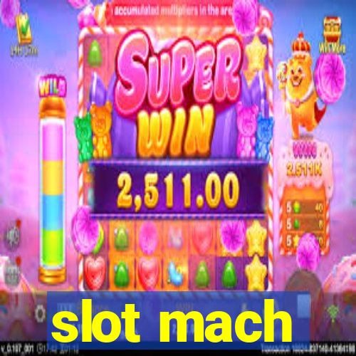 slot mach