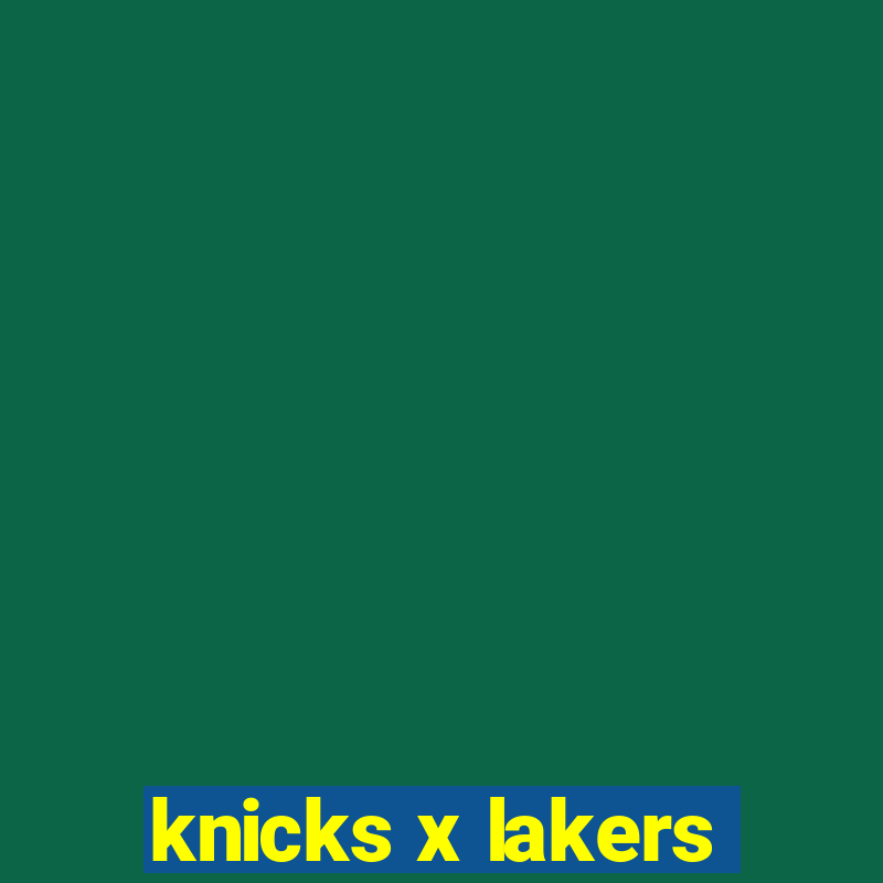 knicks x lakers