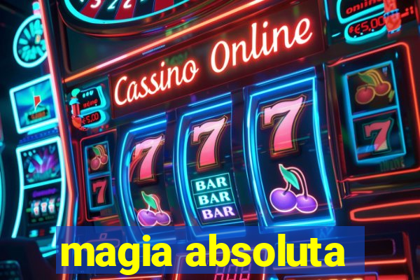 magia absoluta