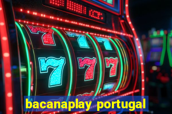 bacanaplay portugal