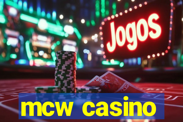 mcw casino