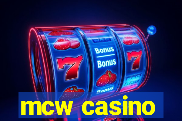 mcw casino