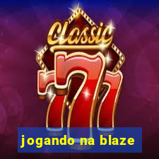 jogando na blaze