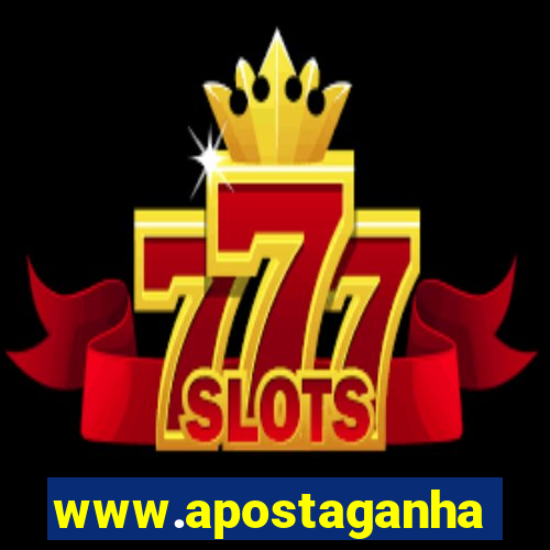 www.apostaganha.bet