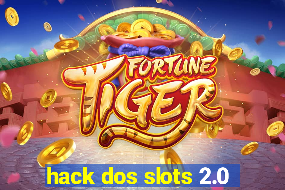 hack dos slots 2.0