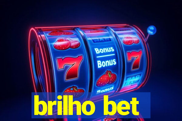 brilho bet