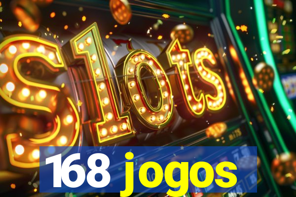 168 jogos