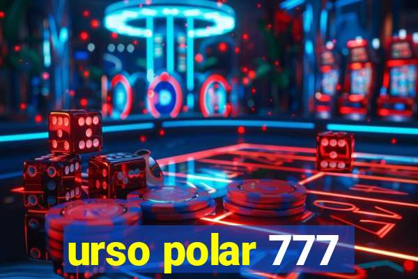 urso polar 777