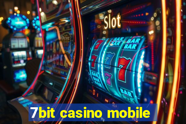 7bit casino mobile