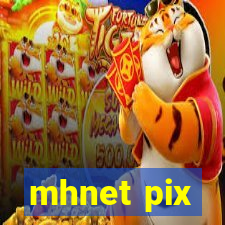 mhnet pix