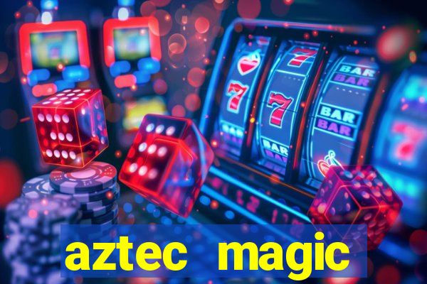 aztec magic megaways slot