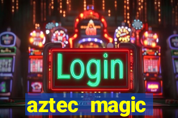 aztec magic megaways slot