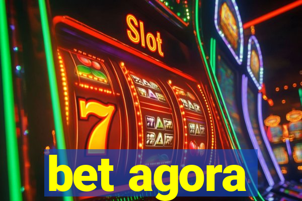 bet agora