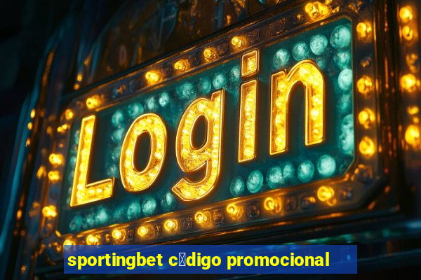 sportingbet c贸digo promocional