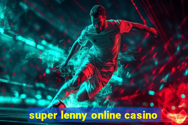 super lenny online casino