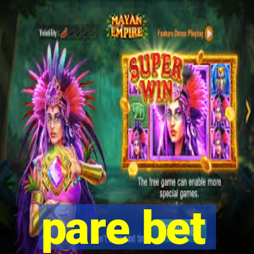 pare bet