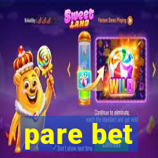 pare bet