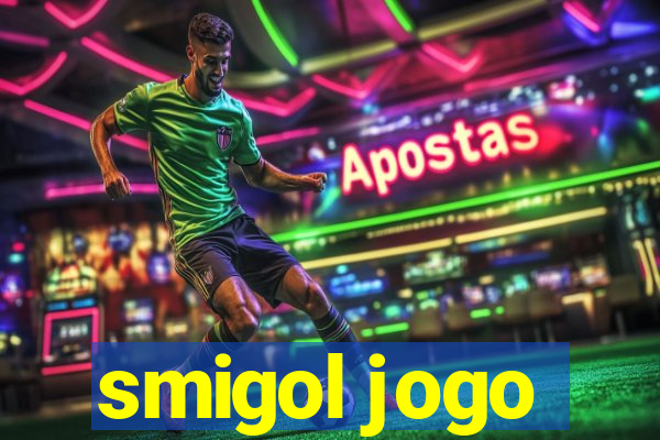 smigol jogo