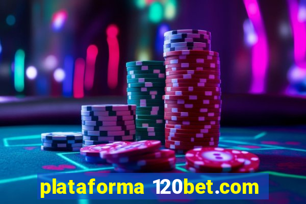 plataforma 120bet.com