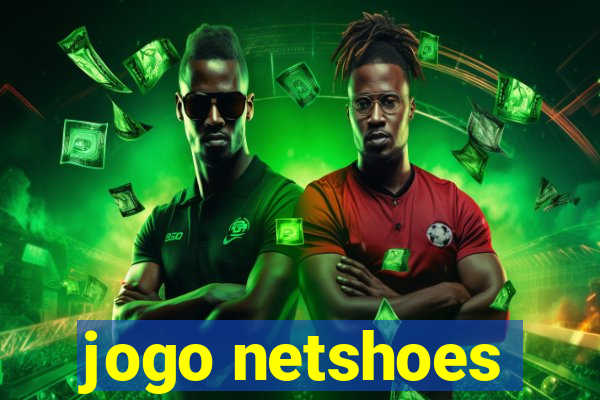 jogo netshoes