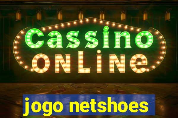 jogo netshoes